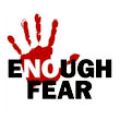 Enough Fear